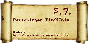Petschinger Titánia névjegykártya